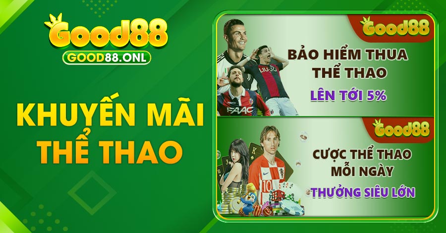 Ưu đãi thể thao nổi bật tại Good88