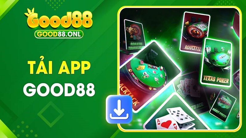 Good88 - Điểm đến cá cược tin cậy cho cộng đồng game thủ Việt